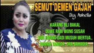 SEMUT DEMEN GAJAH __ ITY ASHELLA NEW OKTOBER 2020