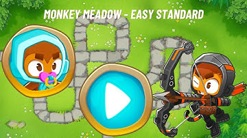Monkey Meadow Easy Standard No Monkey Knowledge - Bloons TD 6