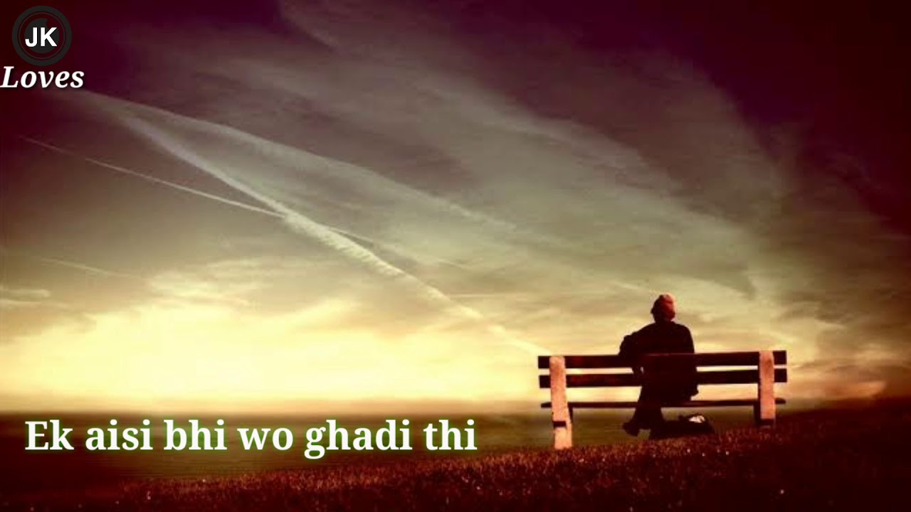 Ek aisi bhi wo ghadi thi Very Emotional song heart touching