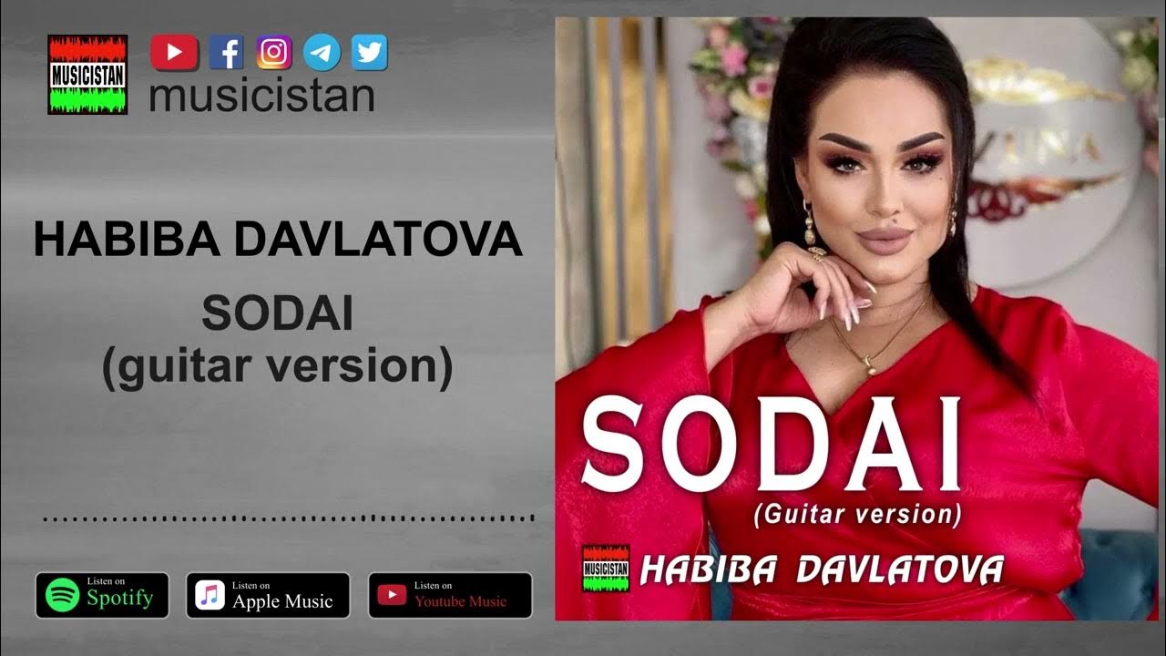 ХАБИБА ДАВЛАТОВА - СОДАИ / HABIBA DAVLATOVA - SODAI (Guitar.