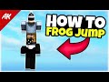 How To Frog Jump In 2022