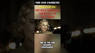 💉 Nicole Kidman Reveals the One Cosmetic Procedure She Actually Got! ✨ #shorts #short #nicolekidman