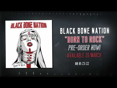 Black Bone Nation - "Born To Rock" - [Pre-Order now!]