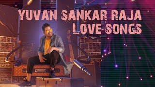 2000 Tamil Songs Yuvan Sankar Raja Tamil Love Songs