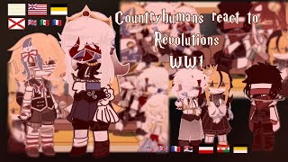 Countryhumans react to.. /Revolutions, WW1/ Reaction video / /