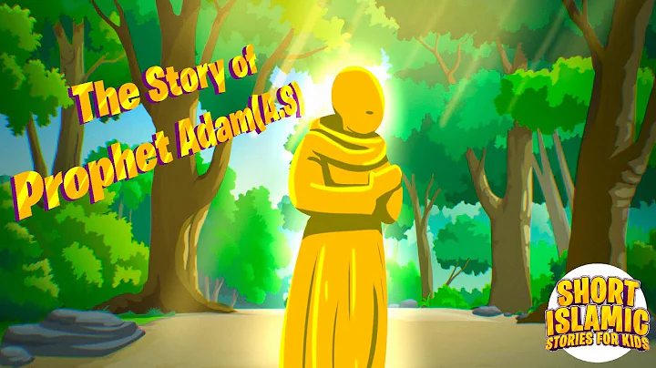 The Complete Story of Prophet Adam (A.S) | English Islam Stories For Kids