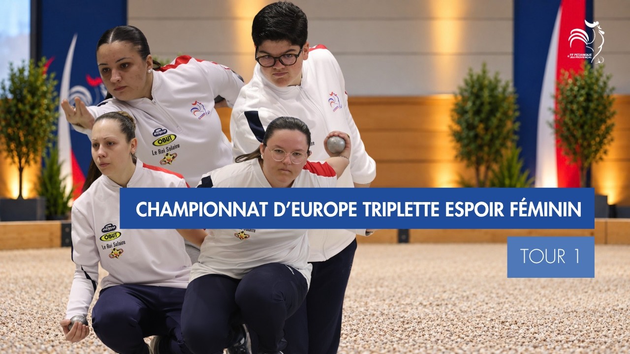 Miniature : Europe Espoir Féminin - France VS Monaco Tour 1 triplette