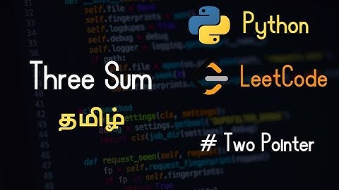 15. 3 Sum - LeetCode - Python - Tamil