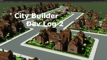 City Building Game - Road Builder - Dev Log 2