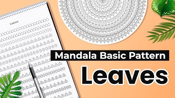 Elements of Mandala "Leaves" || Mandala basic patterns for beginners || How to draw Mandala
