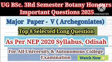 UG BSc 3rd Semester Botany (Major) Paper-V Important Question 2025 | NEP 2020 Syllabus, Odisha ||
