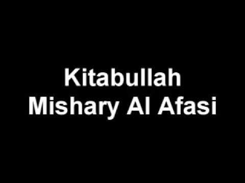 Kitabullah Nasheed Mishary Rashid Al Afasy