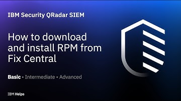 QRadar: How to download and install RPM from Fix Central