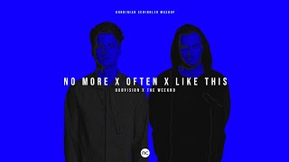 No More / Often / Like This (Mashup)