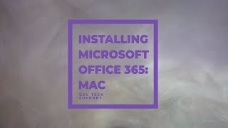 Installing Microsoft Office 365: Mac