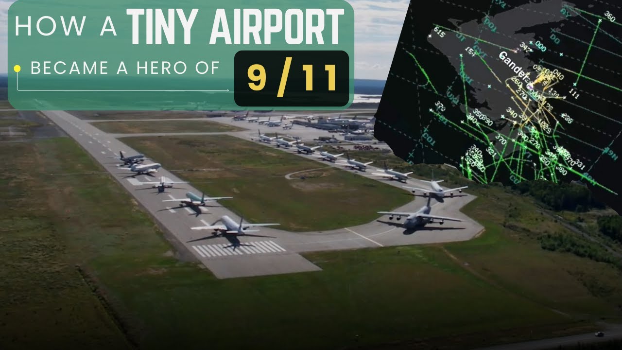 Why Gander Airport Became a Beacon of Kindness on 9/11
