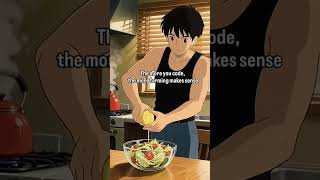 The More You Code The More You Realise