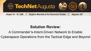 Solution Review: A Commander’s-Intent-Driven Network to Enable Cyberspace Operations Net Worth