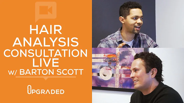 Hair Analysis Consultation Live with Barton Scott ...