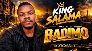 KING SALAMA - BADIMO BAKA