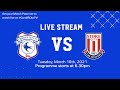 MATCHDAY LIVE | CARDIFF CITY vs STOKE