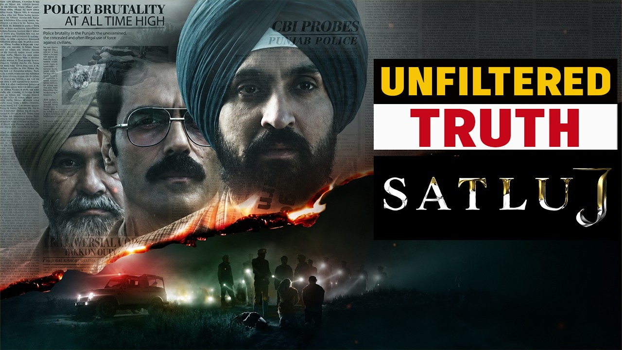 Satluj Review: Compelling Real Story | Honest Review by Asli Rating
