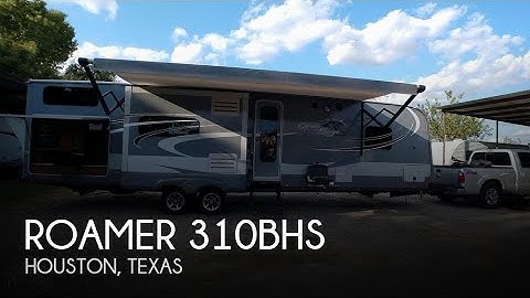 [UNAVAILABLE] Used 2017 Roamer 310BHS in Houston, Texas