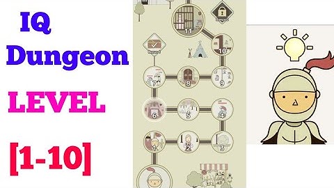 IQ Dungeon Level 1 2 3 4 5 6 7 8 9 10 solution or walkthrough