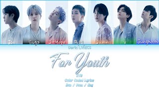 BTS - For Youth (Color Coded Lyrics) [Han/Rom/Eng]