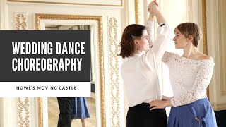 HOWL'S MOVING CASTLE  MERRY GO ROUND OF LIFE | WEDDING DANCE CHOREOGRAPHY ONLINE TUTORIAL