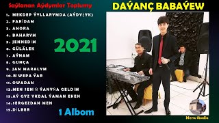 Daýanç Babaýew - Saýlanan Aýdymlar - 1 Albom - 2021