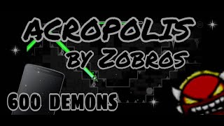 (mobile) 600 demons!!! Acropolis by Zobros (insane demon)