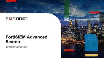 FortiSIEM 7.3: Advanced Search | Security Information and Event Management (SIEM)