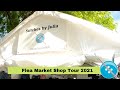 Flea Market Shop Tour 2021
