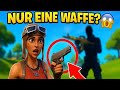 DIE NUR EINE WAFFE CHALLENGE IN FORTNITE