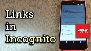 Open All Links in Incognito Mode on Chrome for Android [How-To] screenshot 5