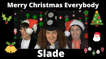 MERRY CHRISTMAS EVERYBODY  - SLADE