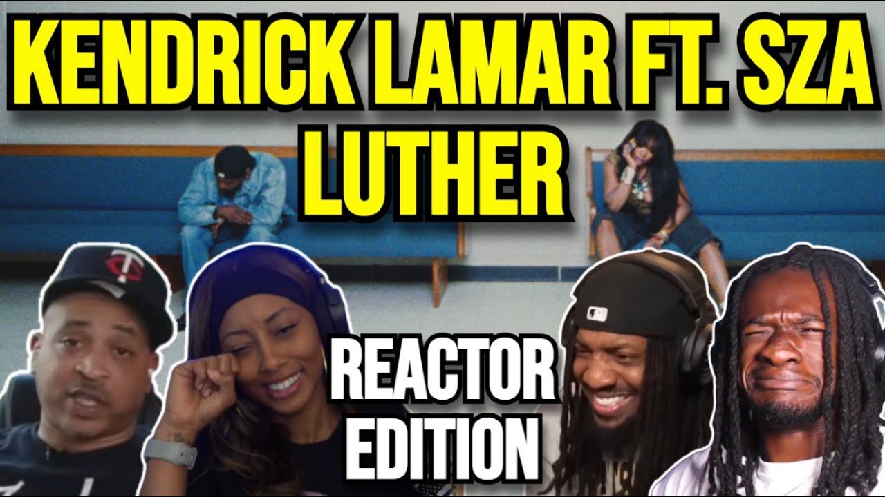 Kendrick Lamar & SZA - luther (Music Video) - REACTION MASHUP