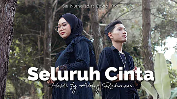 Seluruh Cinta - Siti Nurhaliza Feat Cakra khan (Cover Hesti Ft Abuy)