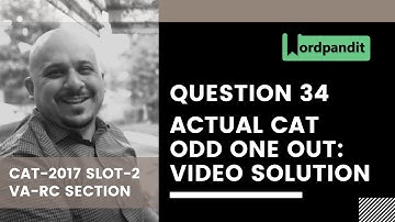 CAT-2017 Slot-2 VA-RC Question 34 | CAT Odd one out question | CAT Verbal Ability