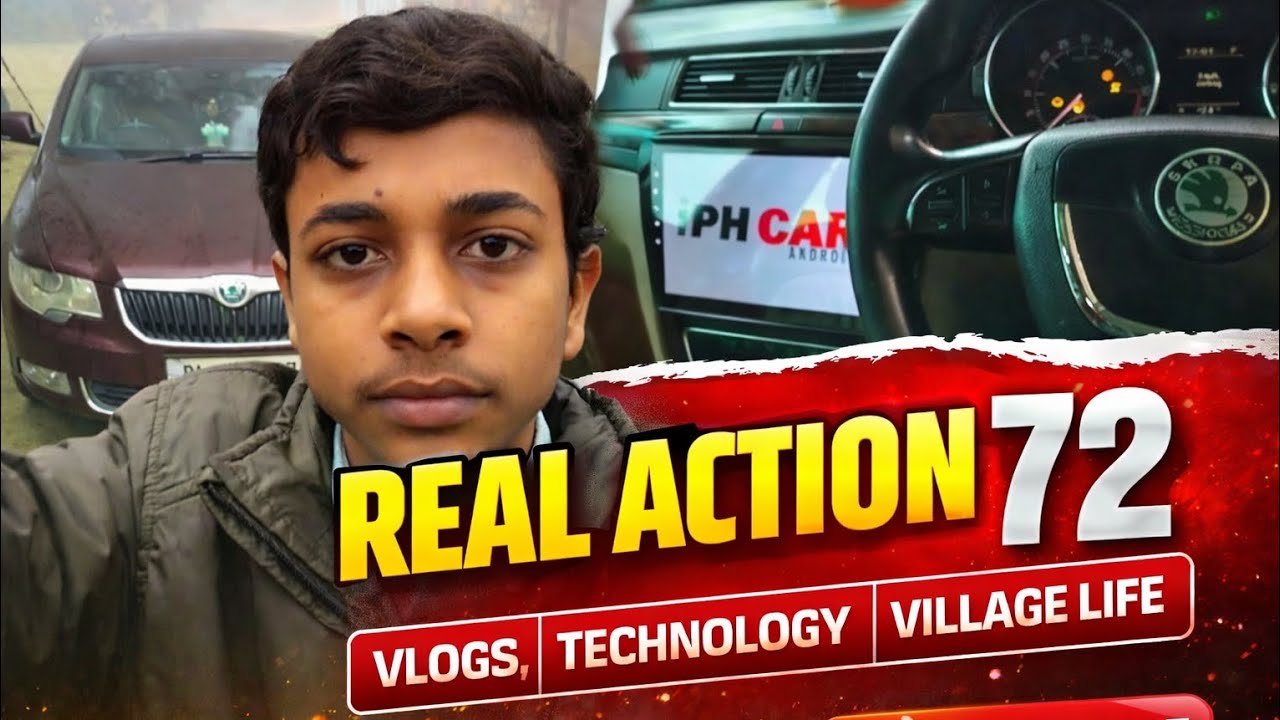 Aaj Ka Real Action 🔥 | Village Morning Vlog + Car Tech Setup 🚗 | Real Action 72