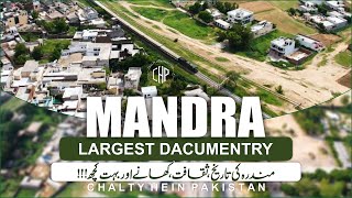 Mandra: The Historic Town of Gujar Khan | Mandra Documentary | Gujar Khan District | Pakistan His...