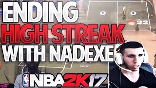 NBA 2K17 ENDING HIGH MYPARK WINNING STREAK WITH NADEXE! MASCOTS ARE CLUTCH