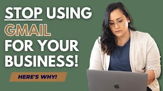 STOP Using Your Gmail For Your Business Email - Do This Instead!