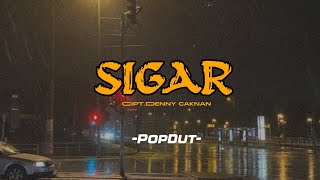 Download lagu DJ SIGAR - POPDUT VERSION •Comang id [Remix]