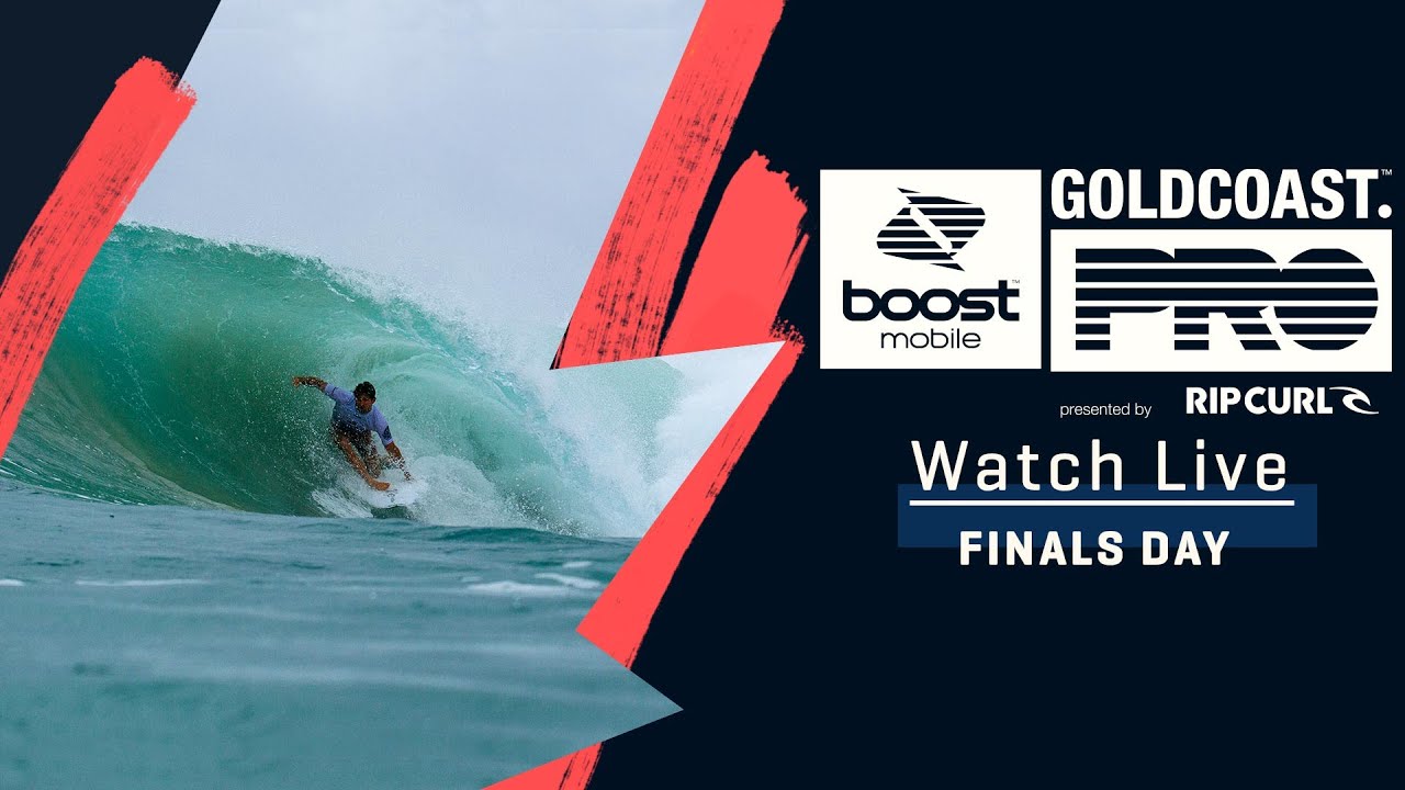 WATCH LIVE Boost Mobile Gold Coast Pro presented by Rip Curl - Finals Day