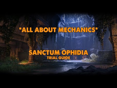 ESO - All About Mechanics - Sanctum Ophidia Trial Guide (Vet HM)