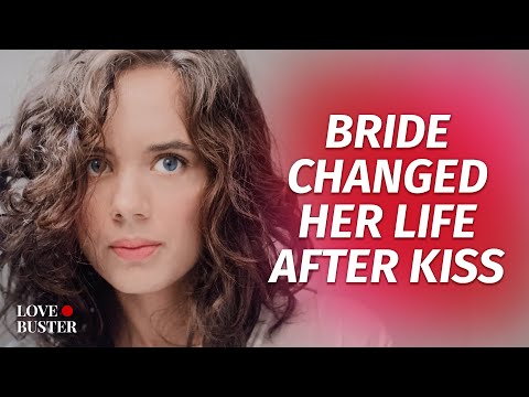 Bride Changed Her Life After Kiss | @LoveBuster_
