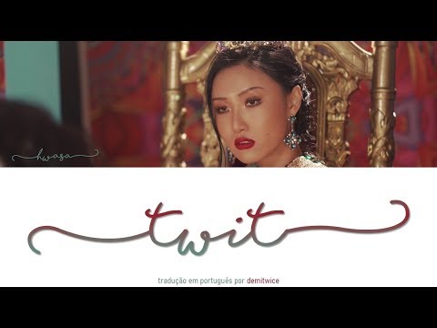 Twit - Hwasa | Letra HAN/ROM/ENG/PT-BR