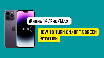 How To Turn On/Off Screen Rotation on iPhone 14 Pro/Max